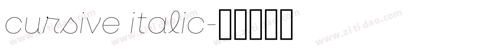 cursive italic字体转换